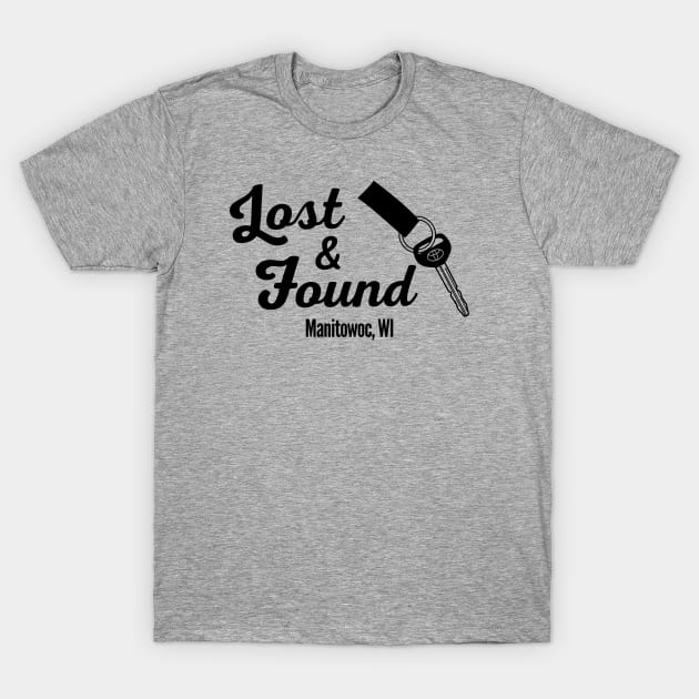 Lost & Found in Manitowoc T-Shirt by 365shirts